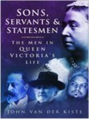 cover image of Sons, Servants and Statesmen